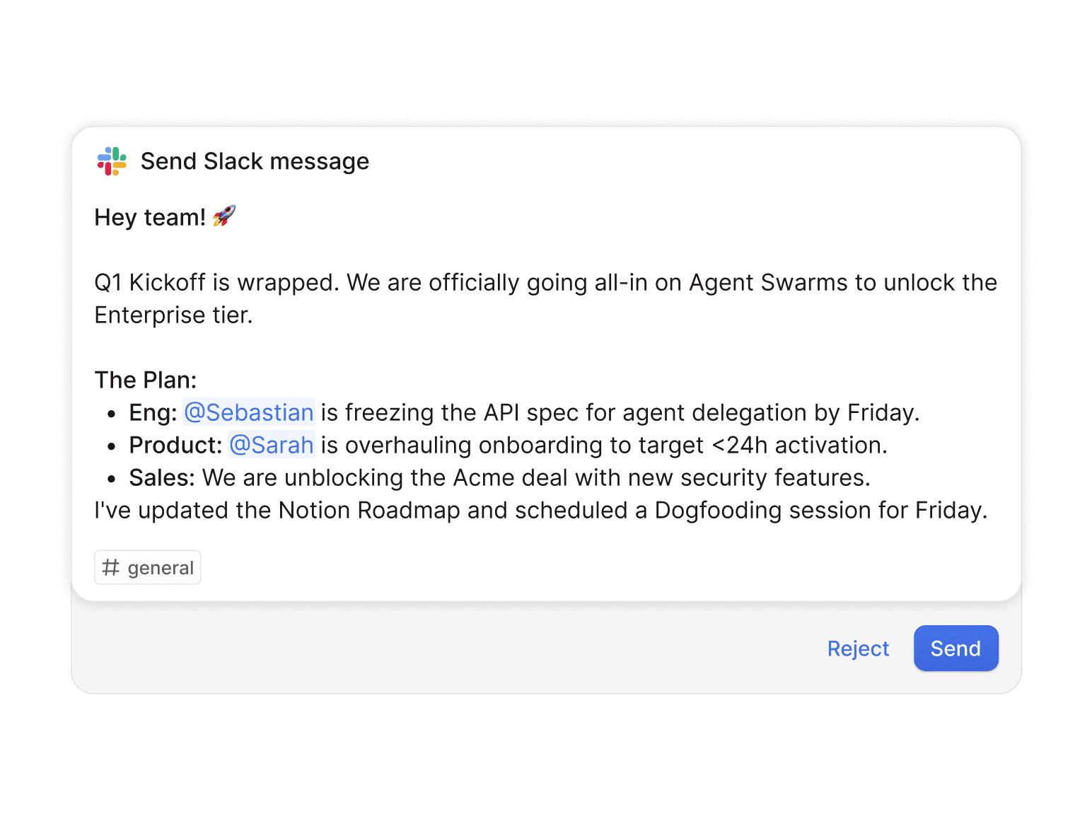 Follow up right away in Slack