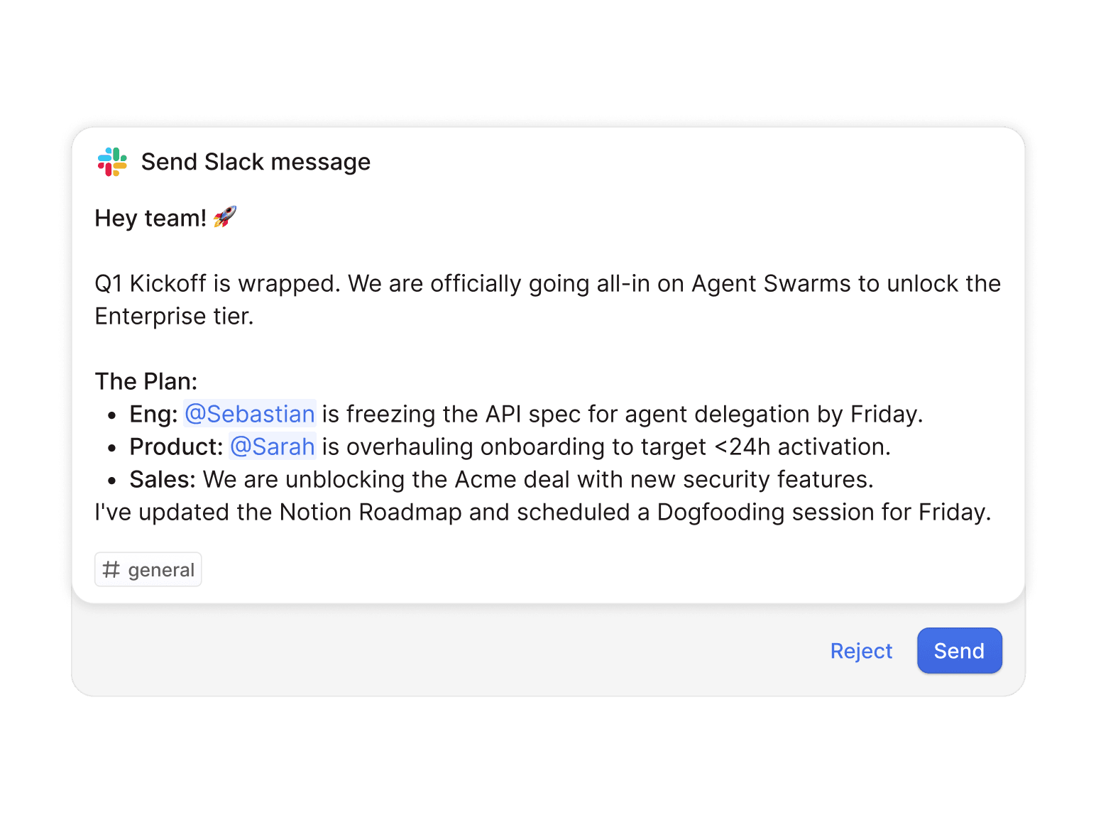 Follow up right away in Slack